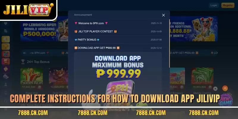 Complete instructions for how to download app JILIVIP