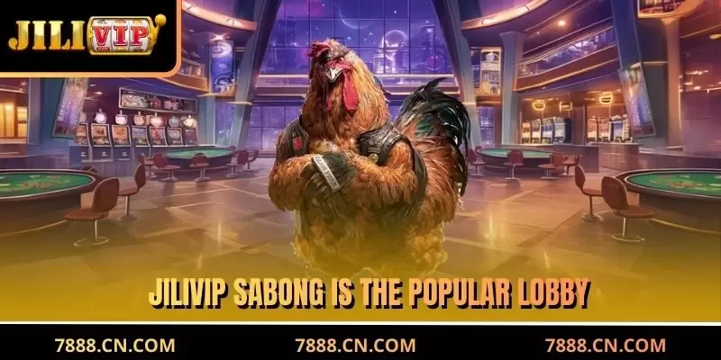JILIVIP Sabong is the popular lobby