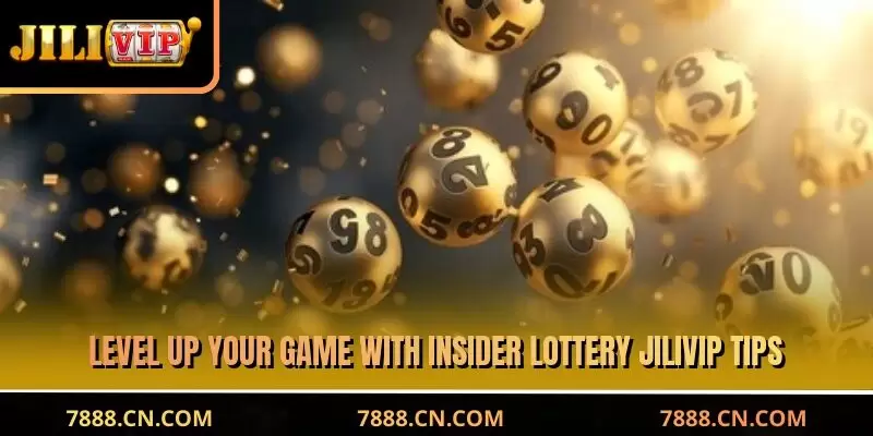 Level up your game with insider JILIVIP Lottery tips