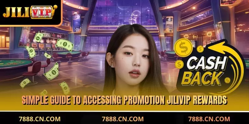 Simple guide to accessing JILIVIP Promotion rewards