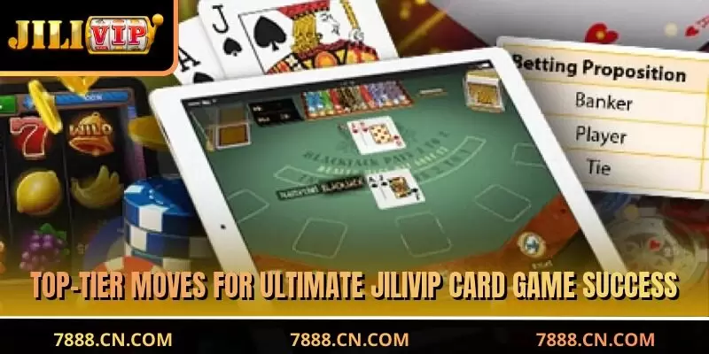 Top-tier moves for ultimate JILIVIP card game success