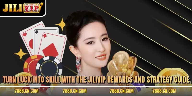 Turn luck into skill with the JILIVIP strategy guide