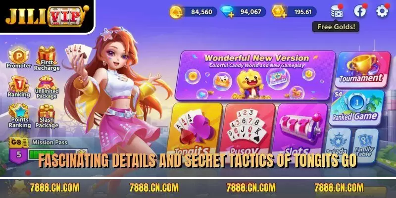 Fascinating details and secret tactics of Tongits Go