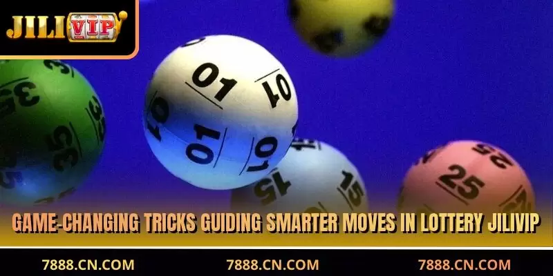Game-changing tricks guiding smarter moves in lottery JILIVIP