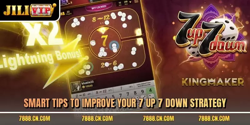 Smart tips to improve your 7 up 7 down strategy