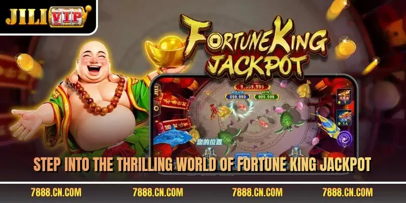 Step into the thrilling world of Fortune King Jackpot