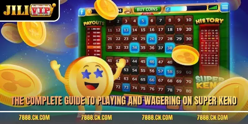 The complete guide to playing and wagering on super Keno