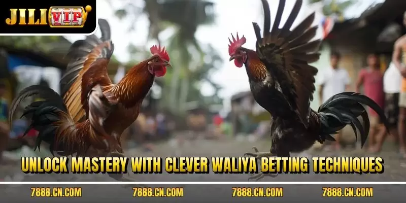 Unlock mastery with clever waliya betting techniques
