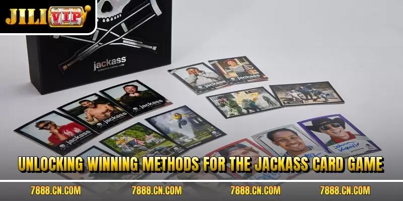 Unlocking winning methods for the Jackass card game