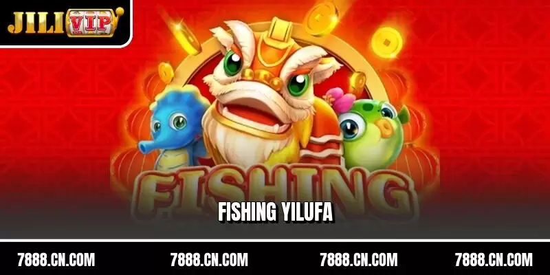 Fishing Yilufa