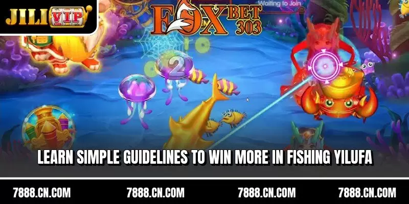 Learn simple guidelines to win more in Fishing YiLuFa