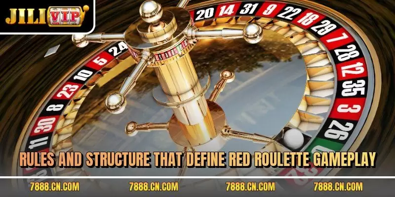 Rules and structure that define red roulette gameplay