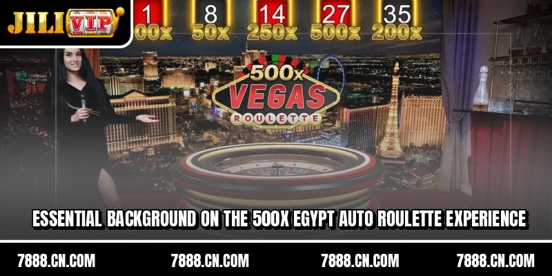 Essential background on the 500x Egypt Auto Roulette experience