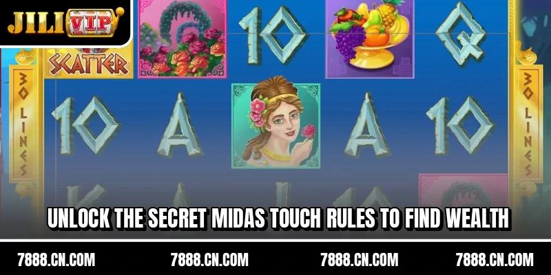 Unlock the secret Midas Touch rules to find wealth